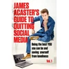 KNYGA James Acaster's Guide to Quitting Social Media