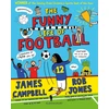 KNYGA James Campbell Funny Life of Football - WINNER of The Sunday Times Children’s Sports Book of the Year 2023