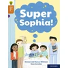 KNYGA James Clements Oxford Reading Tree Word Sparks: Level 8: Super Sophia!