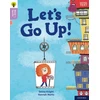 KNYGA James Clements Oxford Reading Tree Word Sparks: Level 1+: Let's Go Up!