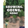 KNYGA James Clements Oxford Reading Tree Word Sparks: Level 7: Growing, Going, Gone