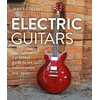 KNYGA James Collins Electric Guitars, A Practical Guide to Set Up, Maintenance and Repair