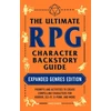 KNYGA James Damato Ultimate RPG Character Backstory Guide: Expanded Genres Edition