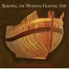 KNYGA James Dodds Building the Wooden Fighting Ship