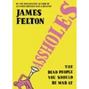 KNYGA James Felton Assholes