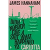 KNYGA James Hannaham Didn't Nobody Give a Shit What Happened to Carlotta