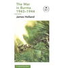 KNYGA James Holland War in Burma 1943-1944: A Ladybird Expert Book