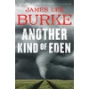 KNYGA James Lee Burke Another Kind of Eden
