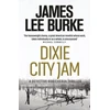 KNYGA James Lee Burke Dixie City Jam