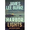 KNYGA James Lee Burke Harbor Lights