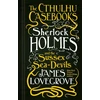 KNYGA James Lovegrove Cthulhu Casebooks - Sherlock Holmes and the Sussex Sea-Devils