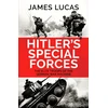 KNYGA James Lucas Hitler's Special Forces