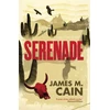 KNYGA James M Cain Serenade