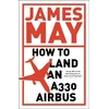 KNYGA James May How to Land an A330 Airbus