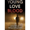KNYGA James Michael George Hollingsworth Young Love Blood