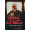 KNYGA James Miller Passion of Pedro Almodovar