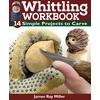 KNYGA James Miller Whittling Workbook