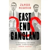 KNYGA James Morton East End Gangland