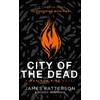 KNYGA James Patterson City of the Dead: A Maximum Ride Novel, (Hawk 2)