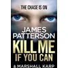 KNYGA James Patterson Kill Me if You Can