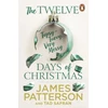 KNYGA James Patterson Twelve Topsy-Turvy, Very Messy Days of Christmas