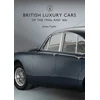KNYGA James Taylor British Luxury Cars of the 1950s and ’60s