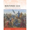 KNYGA James Titterton Bouvines 1214, Philippe Augustus and the Battle for France