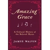 KNYGA James Walvin Amazing Grace