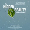 KNYGA James Weiss Hidden Beauty of the Microscopic World