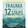 KNYGA Jamie Marich Trauma and the 12 Steps--The Workbook
