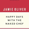 KNYGA Jamie Oliver Happy Days with the Naked Chef
