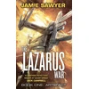 KNYGA Jamie Sawyer Lazarus War: Artefact