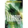 KNYGA Jamie Sawyer Lazarus War: Origins
