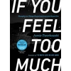KNYGA Jamie Tworkowski If You Feel Too Much - Expanded Edition