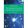 KNYGA Jamie Ward Student's Guide to Cognitive Neuroscience