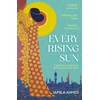KNYGA Jamila Ahmed Every Rising Sun