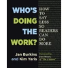 KNYGA Jan Burkins Who's Doing the Work?, How to Say Less So Readers Can Do More