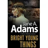 KNYGA Jane A Adams Bright Young Things