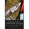 KNYGA Jane Brocket How to Look at Stained Glass