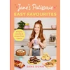 KNYGA Jane Dunn Jane’s Patisserie Easy Favourites, Simple sweets &amp; stress-free treats