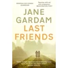 KNYGA Jane Gardam Last Friends