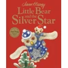KNYGA Jane Hissey Little Bear and the Sidabrinis Star