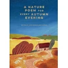 KNYGA Jane Mcmorland Hunter Nature Poem for every Autumn Evening