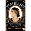 KNYGA Jane Robinson Trailblazer, The First Feminist to Change Our World