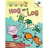 KNYGA Janee Trasler Hog on a Log: An Acorn Book (A Frog and Dog Book #3)