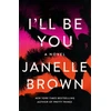 KNYGA Janelle Brown I'll Be You
