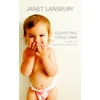 KNYGA Janet Lansbury Elevating Child Care, A Guide to Respectful Parenting