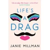 KNYGA Janie Millman Life's A Drag
