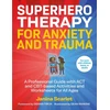 KNYGA Janina Scarlet Superhero Therapy for Anxiety and Trauma