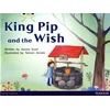 KNYGA Janine Scott Bug Club Raudona A (KS1) King Pip and the Wish 6-pack